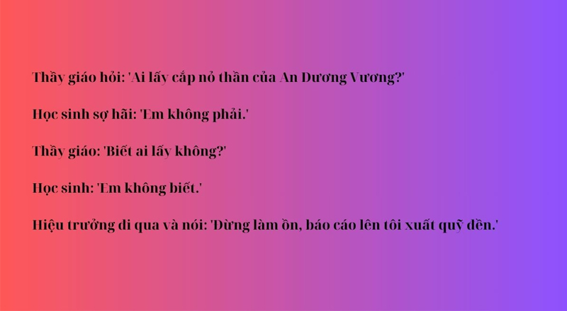 Ai lấy nỏ thần là câu chuyện hài hước không nằm trong sách giáo khoa