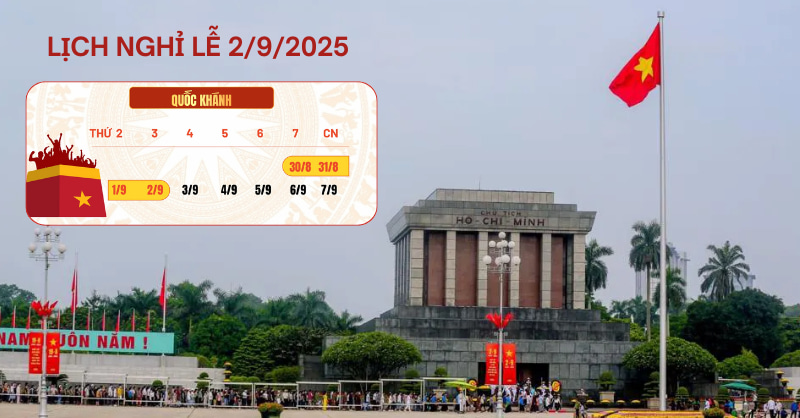 Lịch nghỉ lễ 2/9/2025