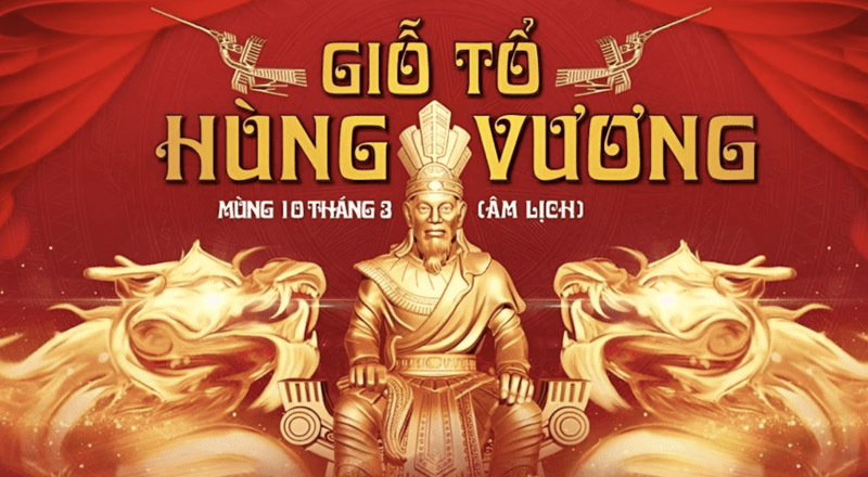 Ngày Giỗ Tổ Hùng Vương ra đời từ truyền thống uống nước nhớ nguồn