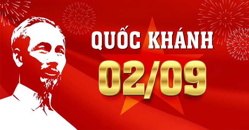 Quốc khánh nước Cộng Hòa XHCN Việt Nam ngày 02/09
