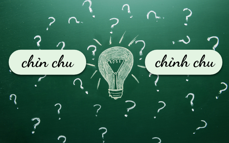 Nhiều người thường nhầm lẫn chỉn chu và chỉnh chu
