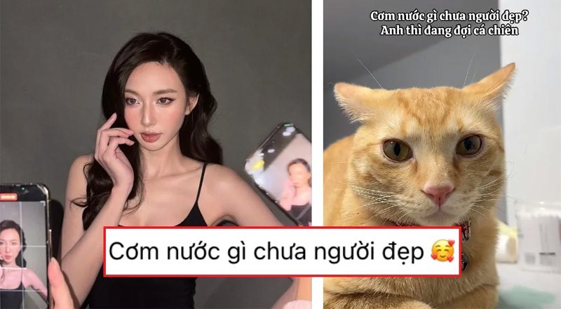 Cơm nước gì chưa người đẹp là trend viral mạng xã hội 2025