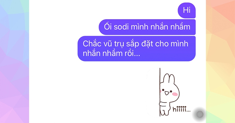 Giả vờ gửi nhầm tin nhắn để bắt chuyện với crush