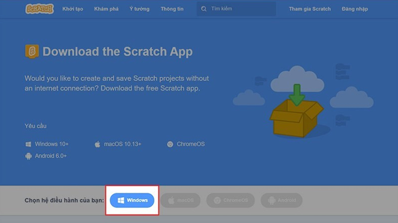 Truy cập link tải phần mềm Scratch 3.0 cho máy tính
