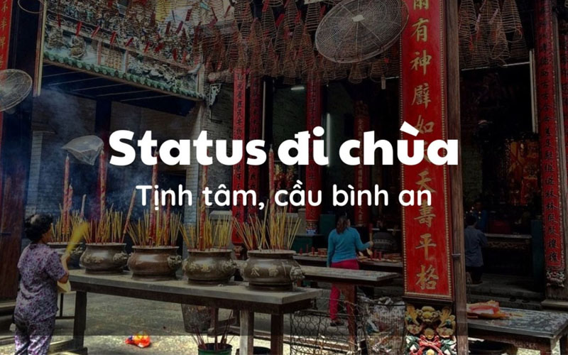 Stt đi chùa cầu bình an cho bạn và mọi người