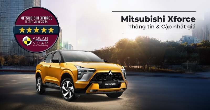 Thông tin và giá lăn bánh Mitsubishi Xforce