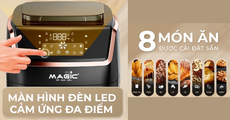 Magic S07 có 8 món ăn được cài đặt sẵn