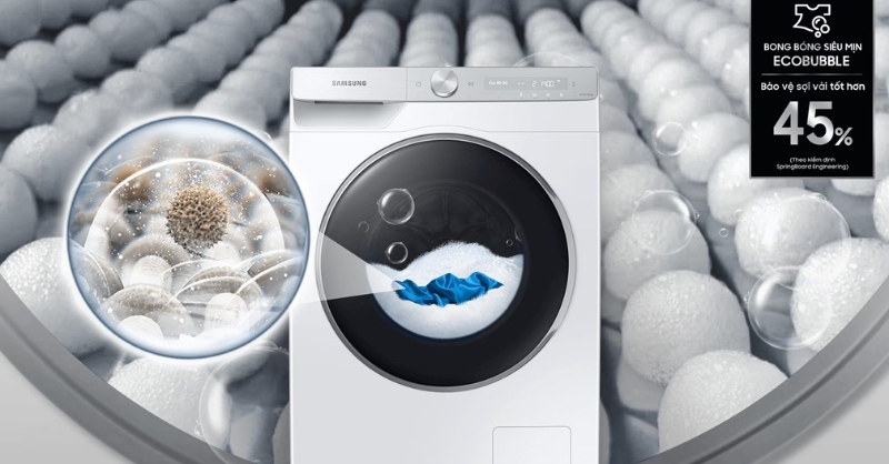 Máy giặt Samsung với công nghệ Ecobubble