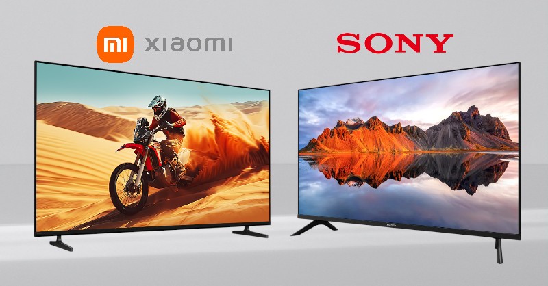 So sánh tivi Xiaomi và tivi Sony