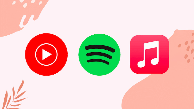 Giới thiệu chung về Spotify, Apple Music và YouTube Music