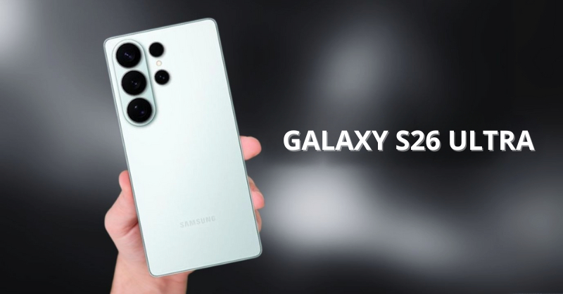 Ảnh render Galaxy S26 Ultra