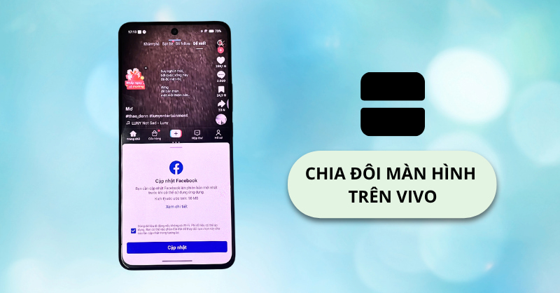 Bật chia đôi màn hình Vivo