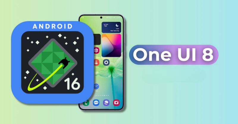 Danh sách các thiết bị được cập nhật One UI 8