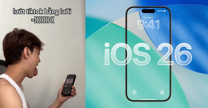 Lè lưỡi lướt Tiktok trên iOS 26