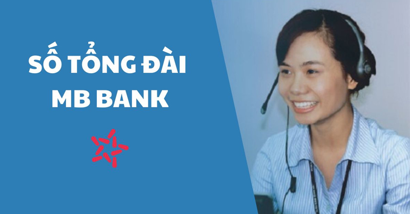 Số tổng đài MB Bank là số mấy