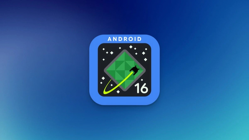 Android 16 khi nào ra mắt