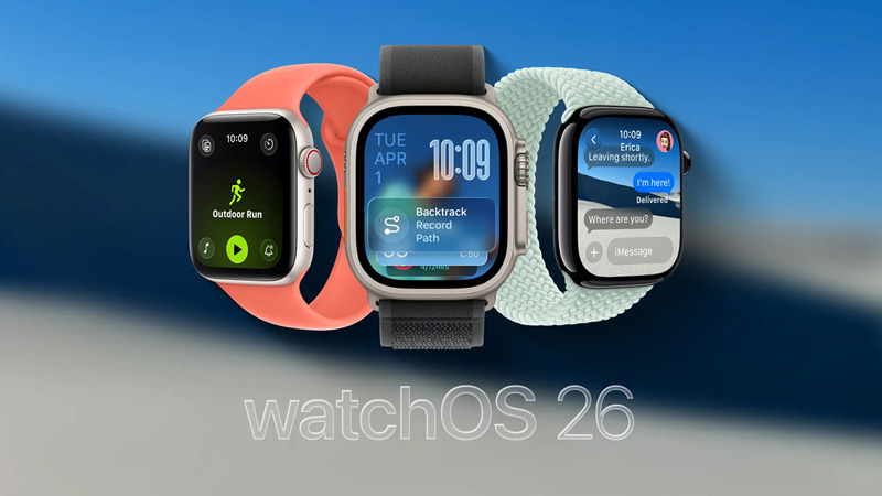 WatchOS 26 mang đến nhiều nâng cấp mới