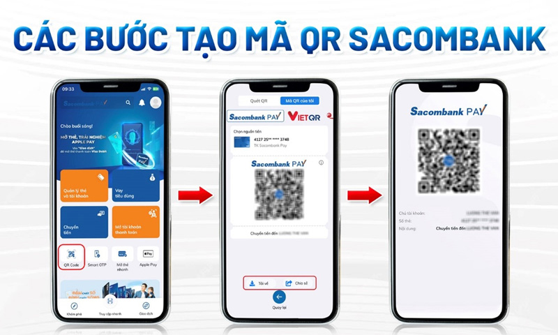 Các bước tạo mã QR Sacombank chi tiết giúp giao dịch nhanh chóng