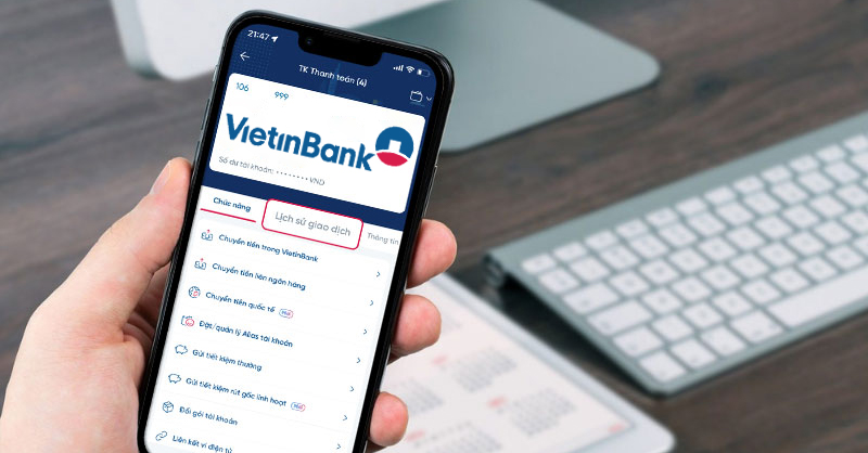 Xem lịch sử giao dịch VietinBank