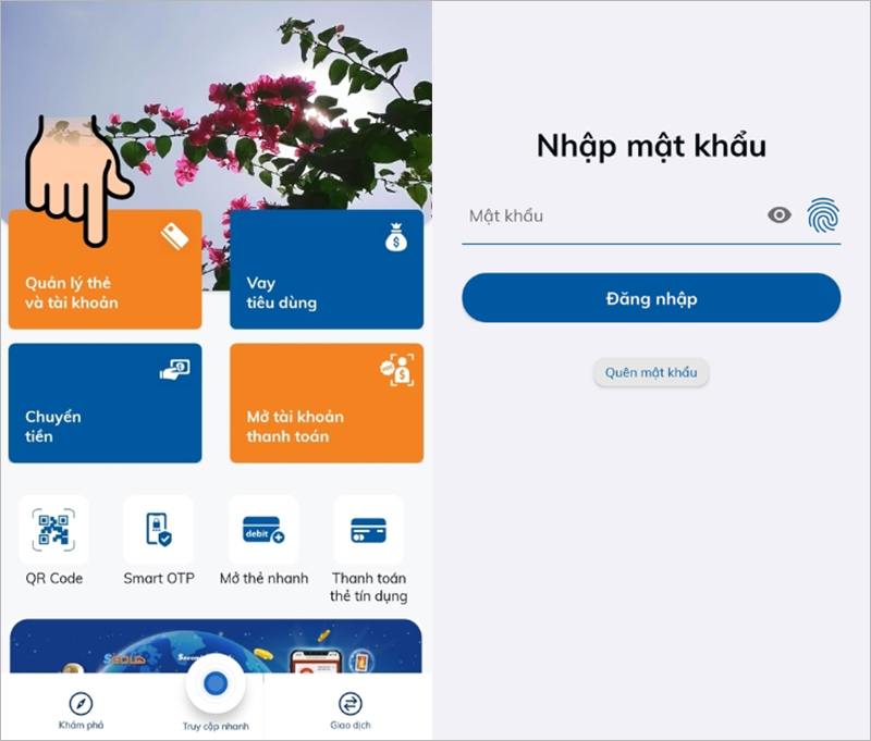 Chọn mục "Quản lý thẻ và tài khoản" từ menu chính, sau đó nhập mật khẩu để xác nhận