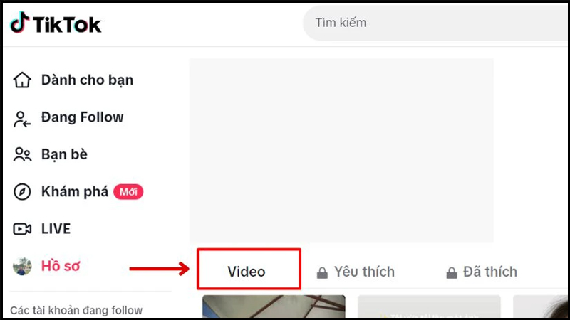 Trong giao diện hồ sơ chọn vào tab Video