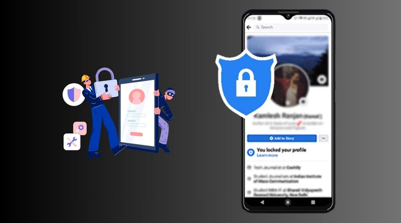 Khóa bảo vệ trang cá nhân Facebook mang đến lợi ích gì