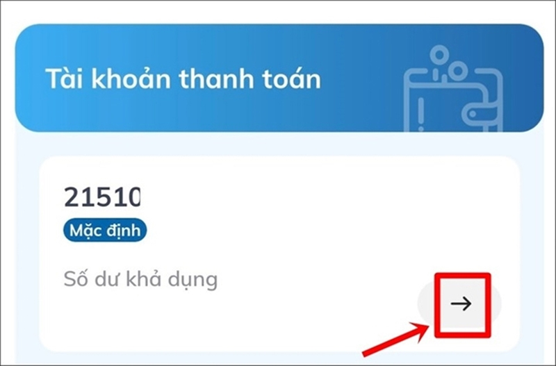 Tìm biểu tượng mũi tên bên cạnh "Số dư khả dụng" và nhấn vào đó