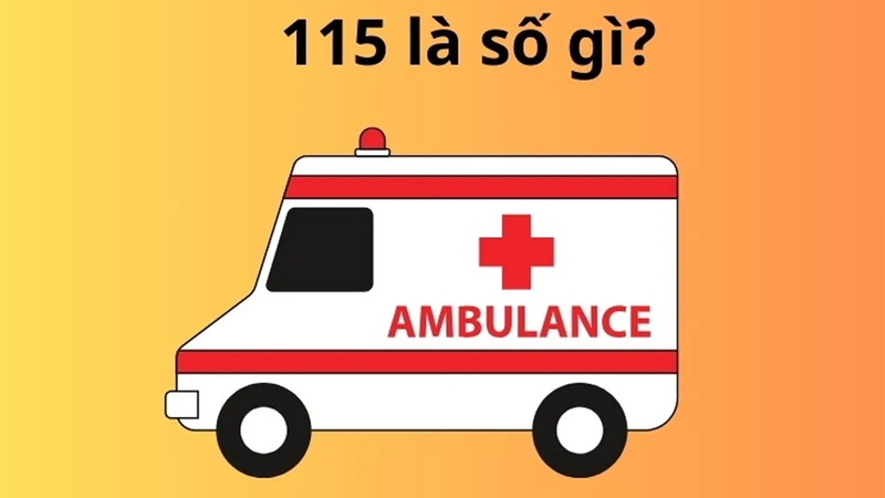 Gọi 115 khi bạn hoặc người khác gặp các vấn đề sức khỏe nghiêm trọng