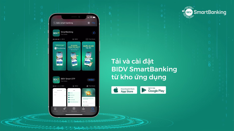 Vào CH Play hoặc App Store và tải BIDV SmartBanking về điện thoại