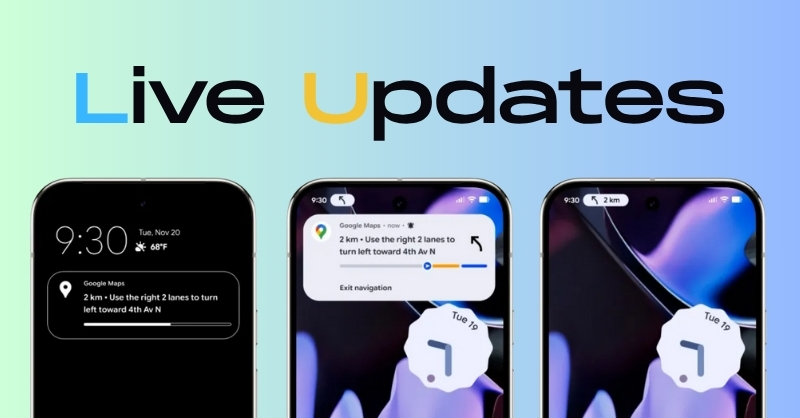 Tính năng Live Updates trên Android 16
