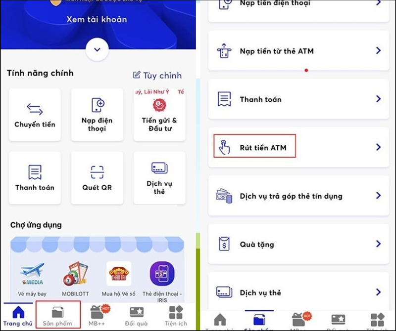 Trong mục Sản phẩm chọn tiếp vào Rút tiền ATM