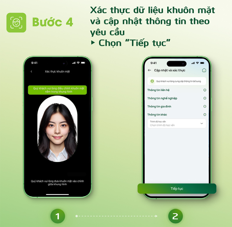 Xác thực khuôn mặt theo như hướng dẫn trên hệ thống rồi chọn “Tiếp tục”.