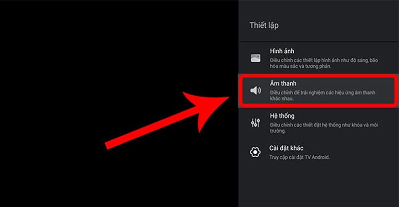 Nhấn nút “Cài đặt” trên remote rồi chọn vào phần “Âm thanh”