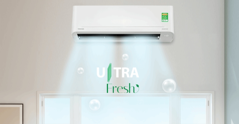 Khám phá công nghệ Ultra Fresh trên máy lạnh Toshiba