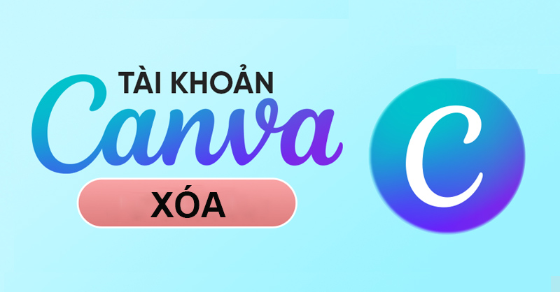 Cách xóa tài khoản Canva