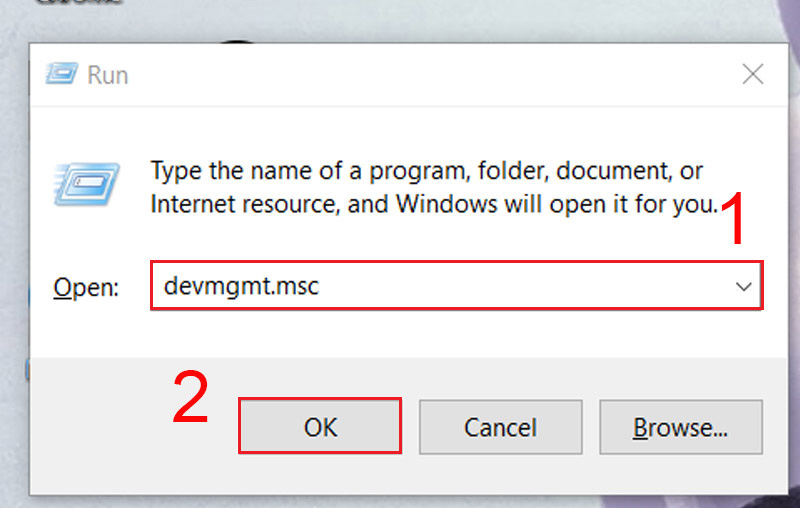 Mở hộp thoại Run và gõ devmgmt.msc vào khung tìm kiếm