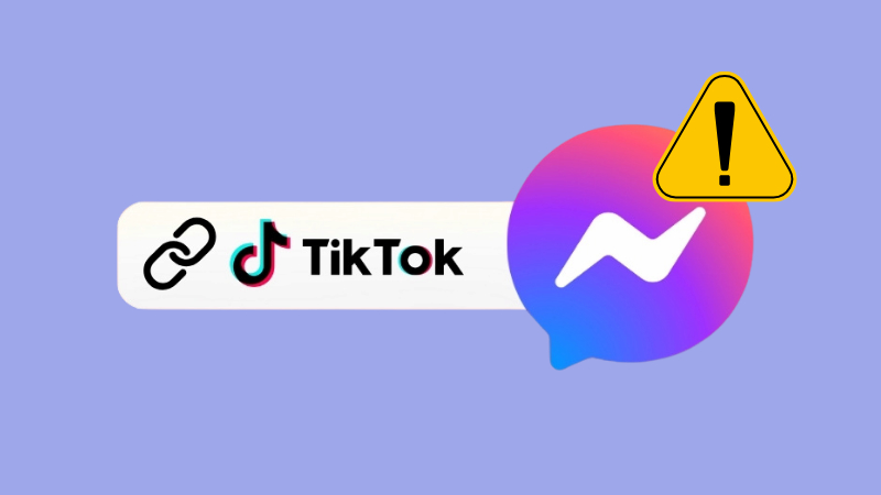 Tại sao Messenger không mở được link Tiktok