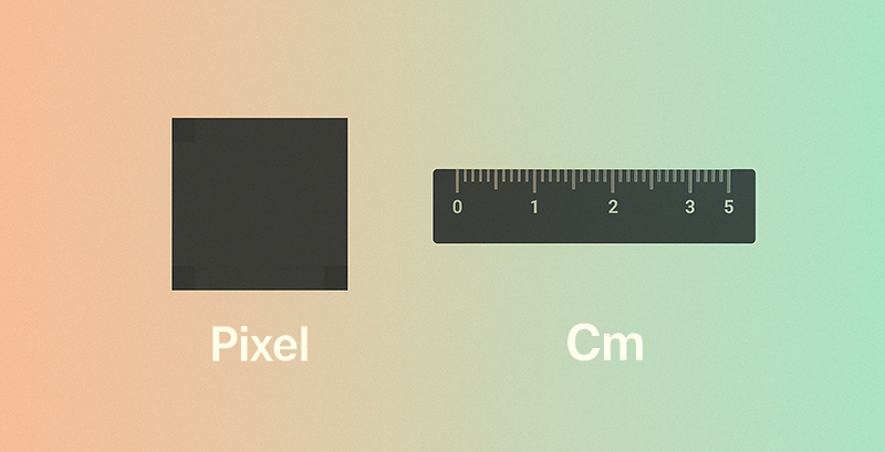 Pixel và Cm là gì?