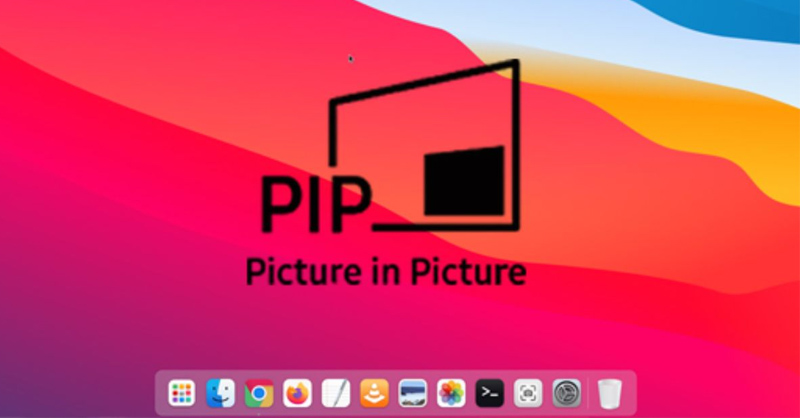 PiP cho phép thu nhỏ và hiển thị khung video dưới dạng cửa sổ nổi