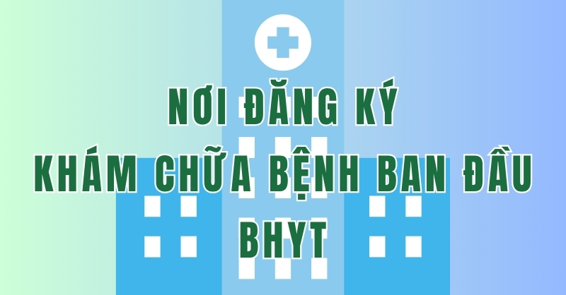 Hướng dẫn tra cứu nơi đăng ký khám chữa bệnh ban đầu BHYT