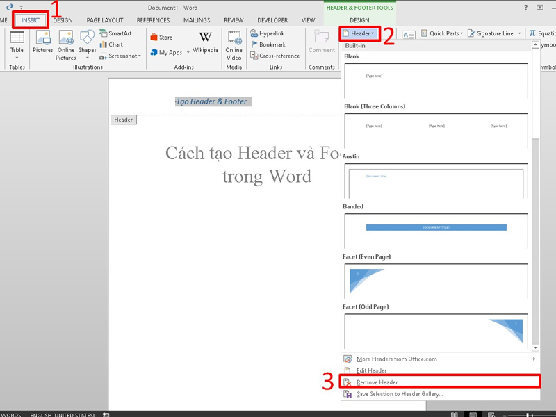 Vào tab Insert, nhấn vào mục Header, sau đó chọn Remove Header