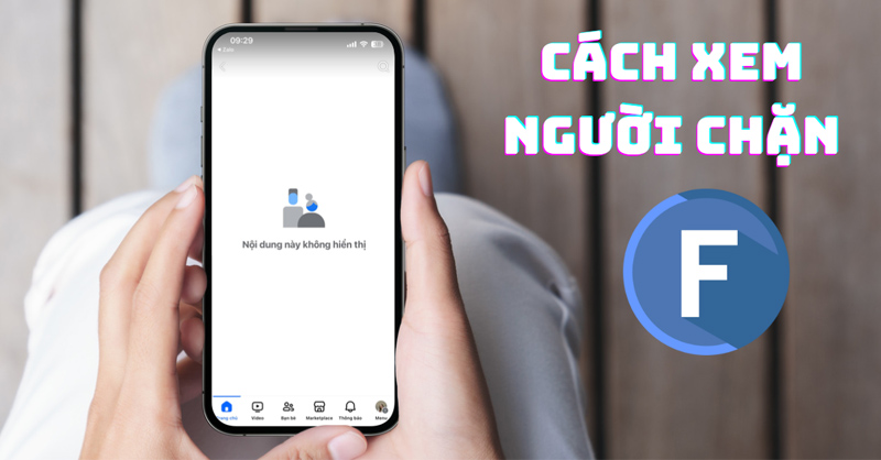 Xem ai chặn mình trên Facebook như thế nào