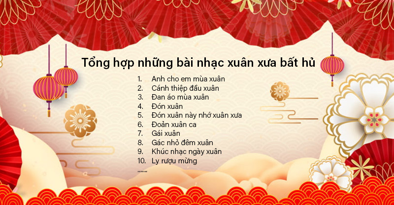 Tổng hợp 20 bài nhạc xuân xưa 