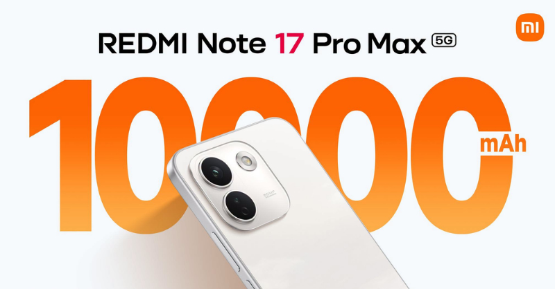 REDMI Note 17 Pro Max ra mắt có gì mới? Pin 10000mAh bền bỉ