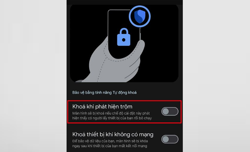 Kích hoạt tính năng Khóa phát hiện trộm cắp trên thiết bị Android