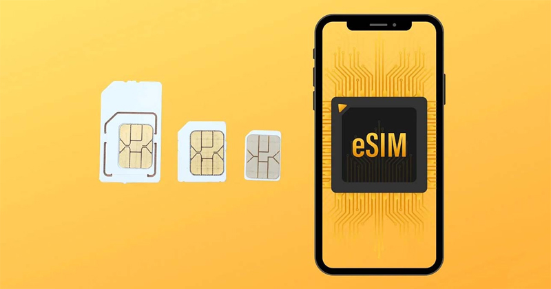 eSIM là SIM điện tử được đông đảo người dùng yêu thích