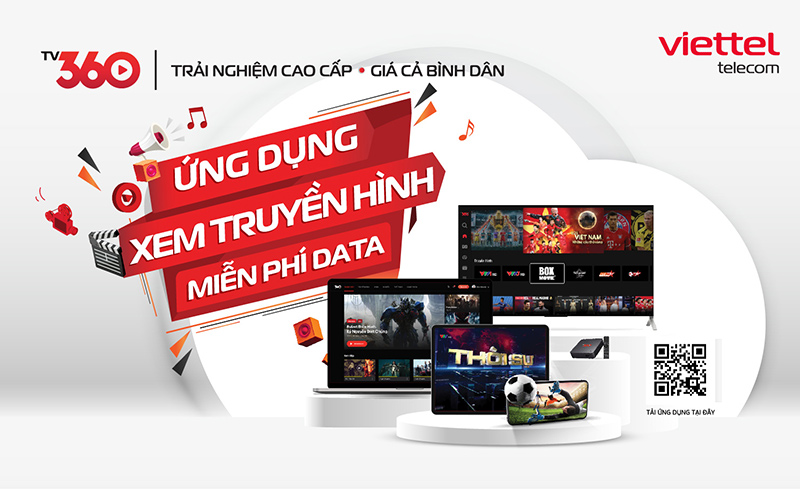 TV360 là dịch vụ giải trí trực tuyến từ nhà mạng Viettel