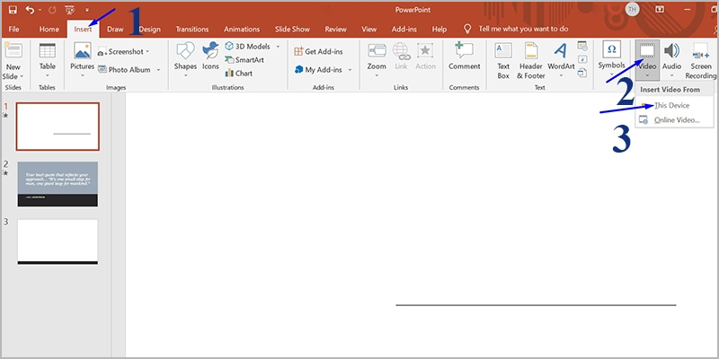Chọn Insert (Chèn) > Chọn Video > Chọn This Device