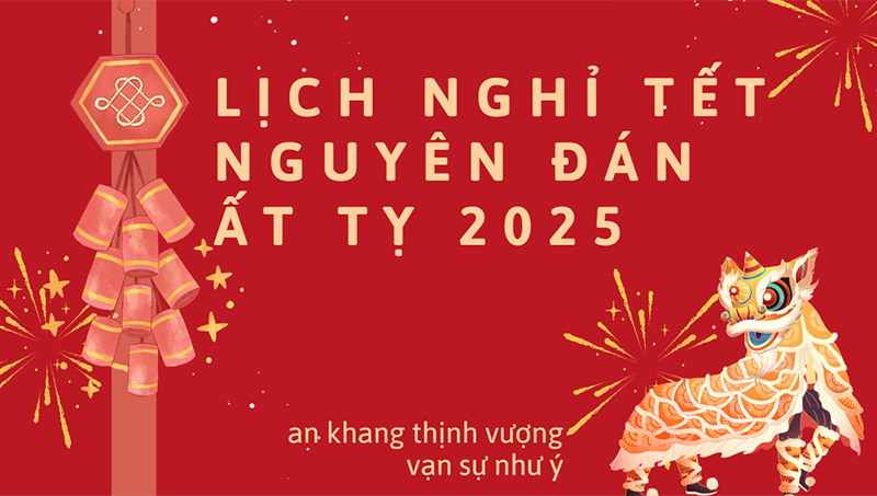 Lịch nghỉ tết Nguyên đán 2025