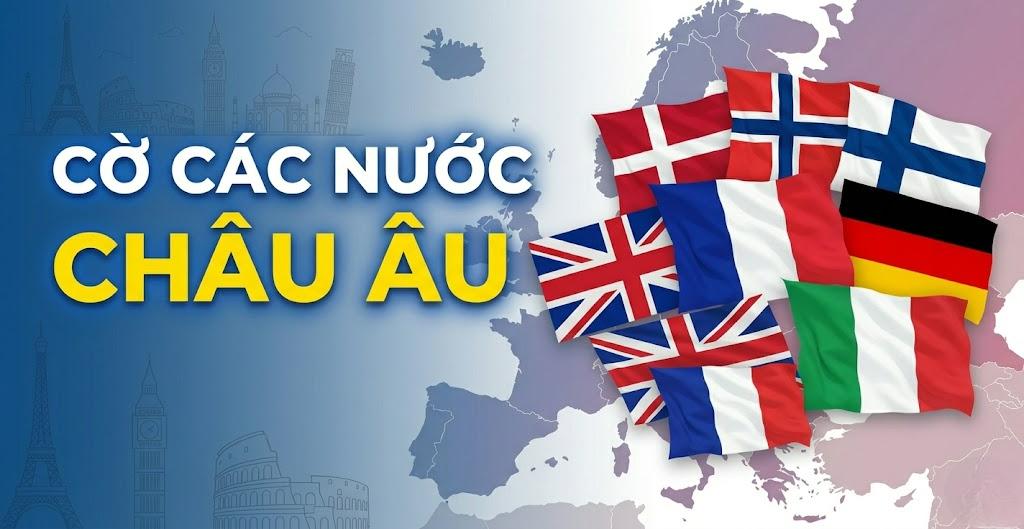 45 Cờ các nước châu Âu - Tìm hiểu ý nghĩa chi tiết từng lá cờ